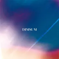 Stay — Dim Sum