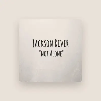 Listen to Jackson River, watch music videos, read bio, see tour dates & more!
