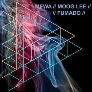 Fumado (Remixes) - Single