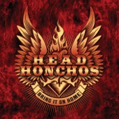 Head Honchos - Not for Me