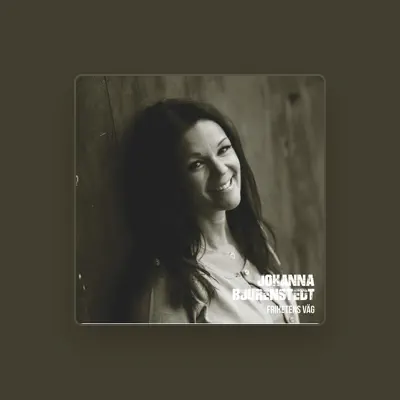 Listen to Johanna Bjurenstedt, watch music videos, read bio, see tour dates & more!