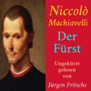 Niccolò Machiavelli: Der Fürst - Jürgen Fritsche