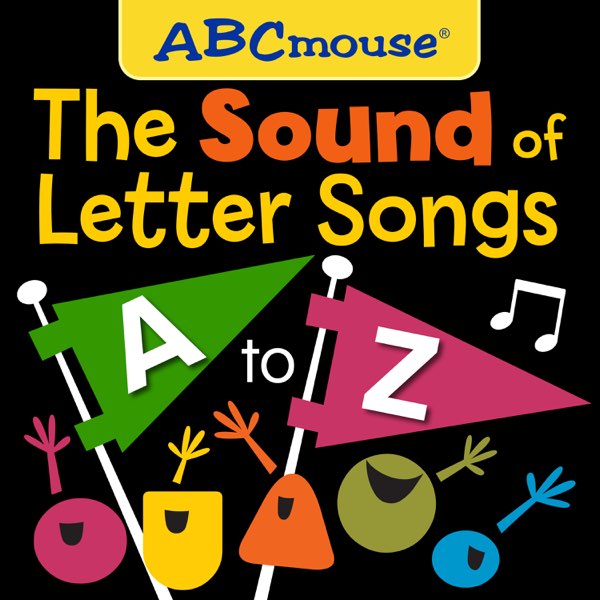 ‎The Sound Of Letter Songs A To Z By Abcmouse On Apple Music
