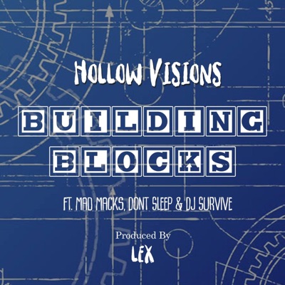 Building Blocks (feat. Mad Macks, Don't Sleep & Dj Survive) - Single