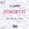 Forgetti (feat. Don Pac & Arkurst) - Lil Burna lyrics