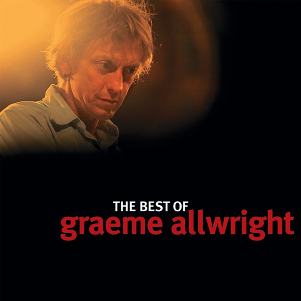 The Best of Graeme Allwright - Graeme Allwright