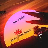 Night Sentinels — AM 1984