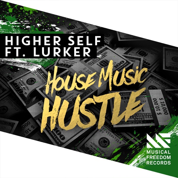 House Music Hustle (feat. Lurker) - Single