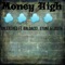 Money High (feat. Baldacci, Stunt & Locita) - Unleashed lyrics