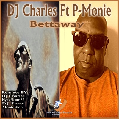 Bettaway (feat. P-Monie)