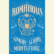 The Romanovs: 1613-1918 (Unabridged)