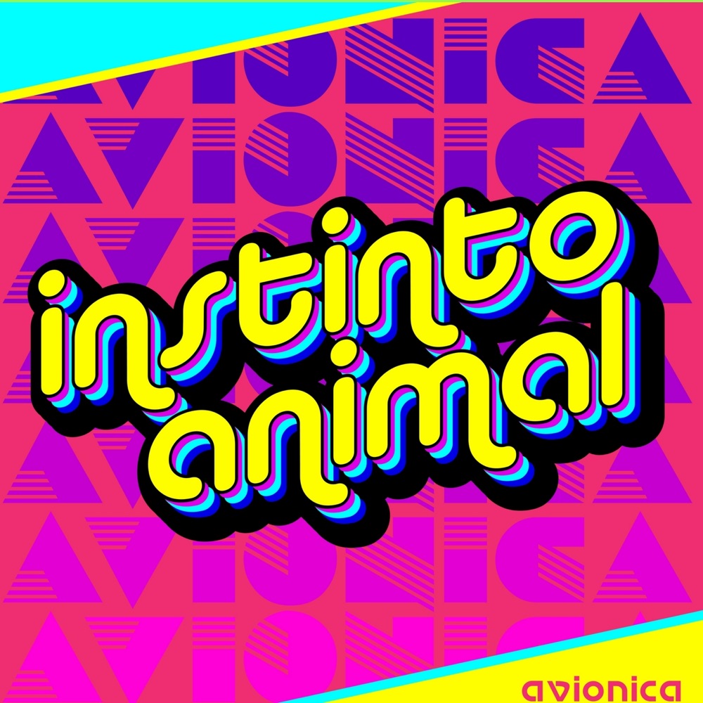 Обложка альбома «Instinto Animal - Single» — Avionica