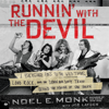 Runnin' with the Devil - Noel Monk & Joe Layden