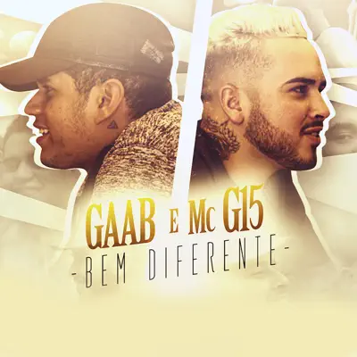 Bem Diferente (feat. MC G15) - Single - Gaab