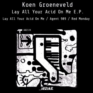 Lay All Your Acid On Me - EP
