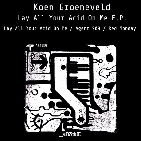 Lay All Your Acid On Me - EP