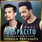 Despacito (Versión Portugués) - Single