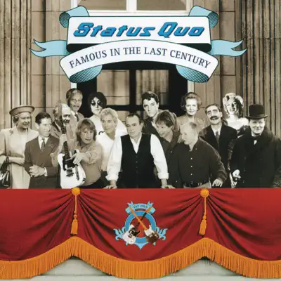 Famous In the Last Century - Status Quo