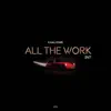 All the Work