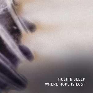 Where Hope Is Lost - EP