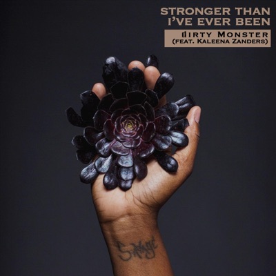 Stronger Than I've Ever Been (feat. Kaleena Zanders) - Single