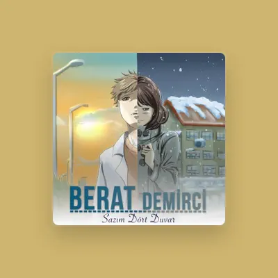 Listen to Berat Demirci, watch music videos, read bio, see tour dates & more!