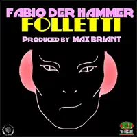 Folletti (No Voice Version) — Fabio Der Hammer