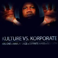 Kulture vs. Korporate - Single - KRS One Kulture vs. Korporate - Single - KRS One
