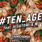 #Ten_age (feat. Hisatomi & Sho) - Chimichanga lyrics