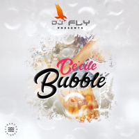 Bubble - Single - DJ Fly & Ce'Cile