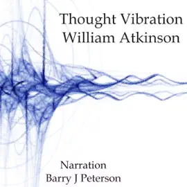 Thought Vibration (Unabridged)