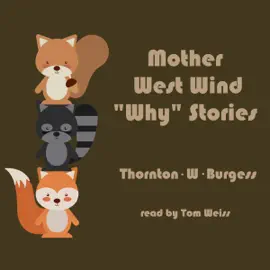 Mother West Wind "Why" Stories (Unabridged)