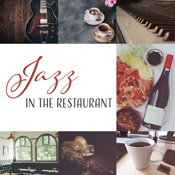 Jazz in the Restaurant – 25 Relaxing Jazz Music, Instrumental Background for Dinner Party, Coffee Break, Drink & Cocktail Bars