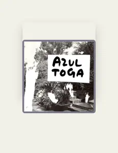 Écoutez Azul Toga, regardez des vidéoclips, lisez la biographie, consultez les dates de tournée et plus encore !