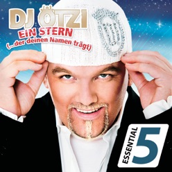 pics Dj Otzi West Virginia lyrics to the song ein stern intro