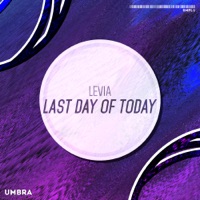 Last Day of Today - Single - Levia