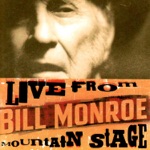 Bill Monroe - My Sweet Blue Eyed Darlin'