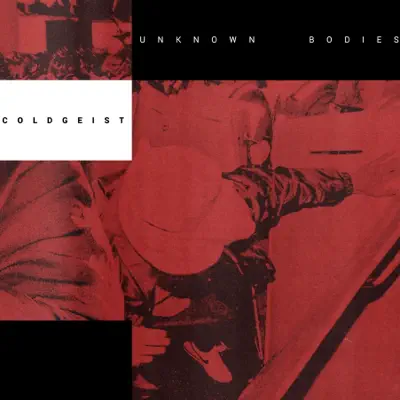 Coldgeist adlı sanatçının Unknown Bodies - EP albümünü dinle