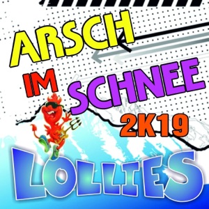 Arsch im Schnee 2k19 (Remixes) - Single