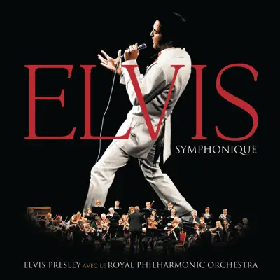 Elvis Symphonique - Elvis Presley