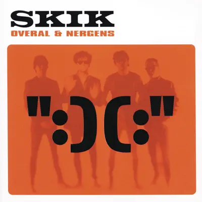 Overal & Nergens - Skik