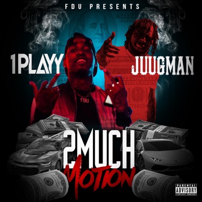 2 Much Motion (feat. Juugman) - Single