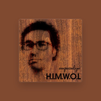 Listen to H.I.M.W.O.L, watch music videos, read bio, see tour dates & more!