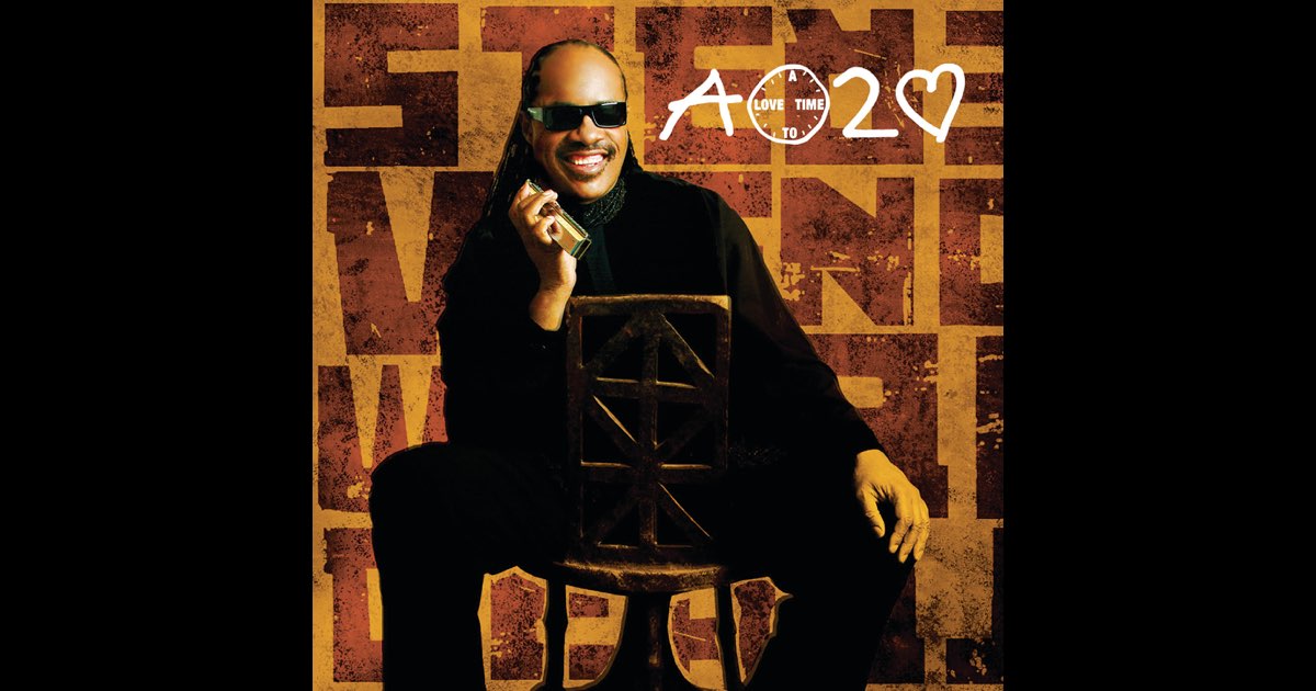 A Time 2 Love - Stevie Wonder