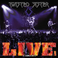 Live At Hammersmith (Live) - Twisted Sister