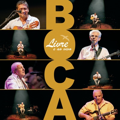 Boca Livre e Ao Vivo - Boca Livre