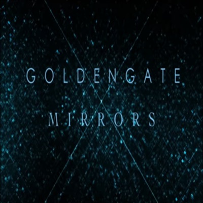 Mirrors - GOLDENGATE