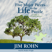 The Five Major Pieces to the Life Puzzle (Unabridged)