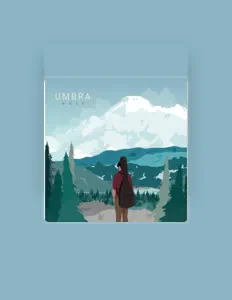 收听 Umbra、观看音乐视频、阅读小传、查看巡演日期等 ！