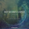 Deep Melodies Sampler